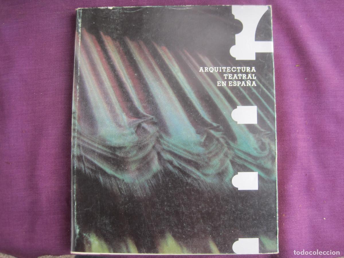 Libros de segunda mano: Arquitectura teatral en Espa&ntilde;a - Foto 1