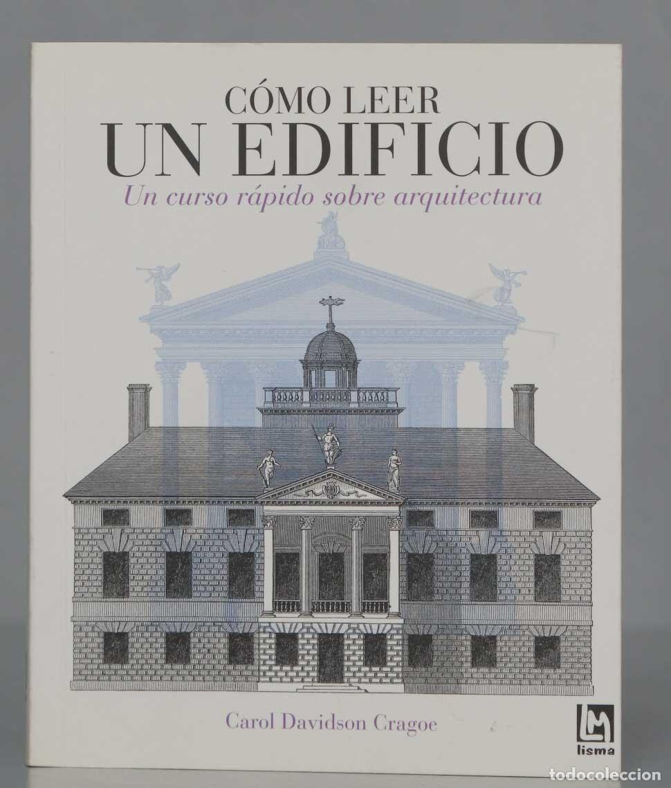 Libros de segunda mano: COMO LEER UN EDIFICIO. DAVIDSON CRAGOE CAROL - Foto 1