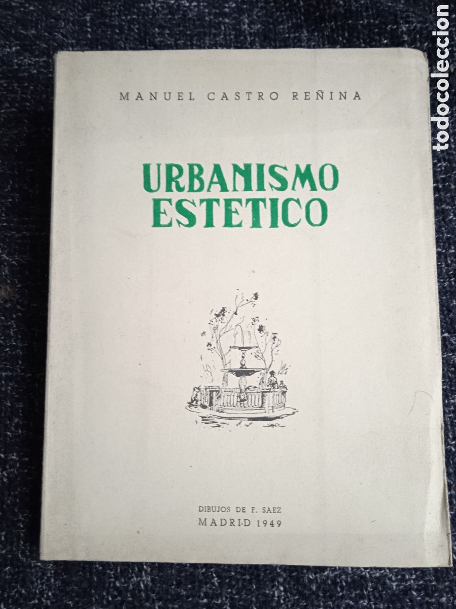 Second hand books: URBANISMO ESTETICO / MANUEL CASTRO RE&Ntilde;INA - EDICION 1949
