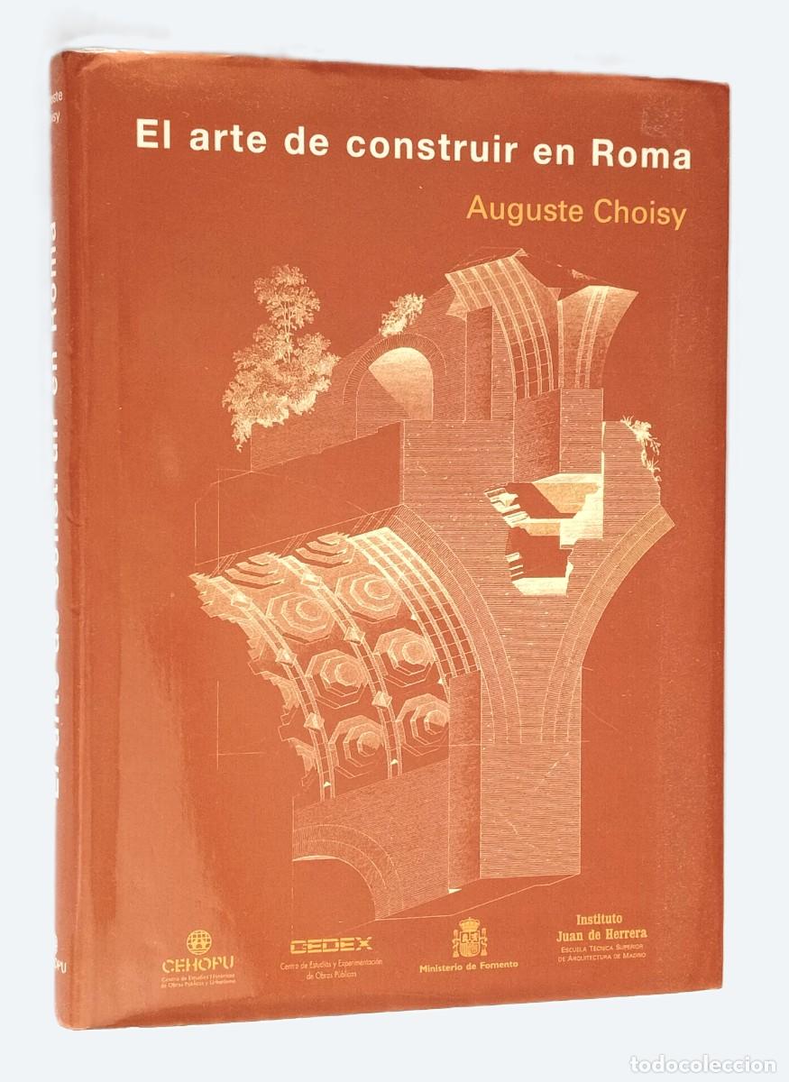 Libros de segunda mano: EL ARTE DE CONSTRUIR EN ROMA - Foto 1
