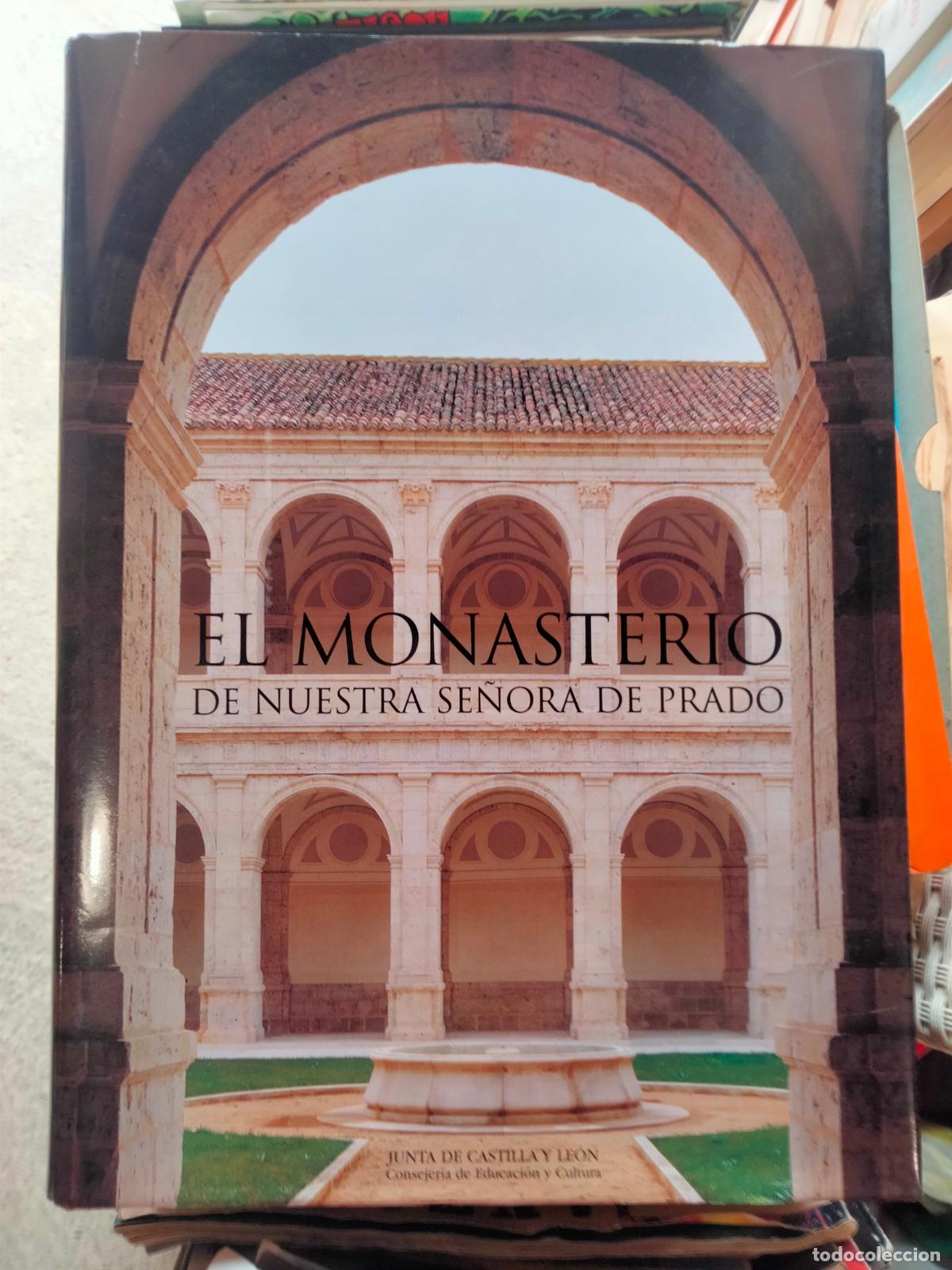 Libros de segunda mano: El Monasterio de Nuestra Se&ntilde;ora del Prado - Foto 1