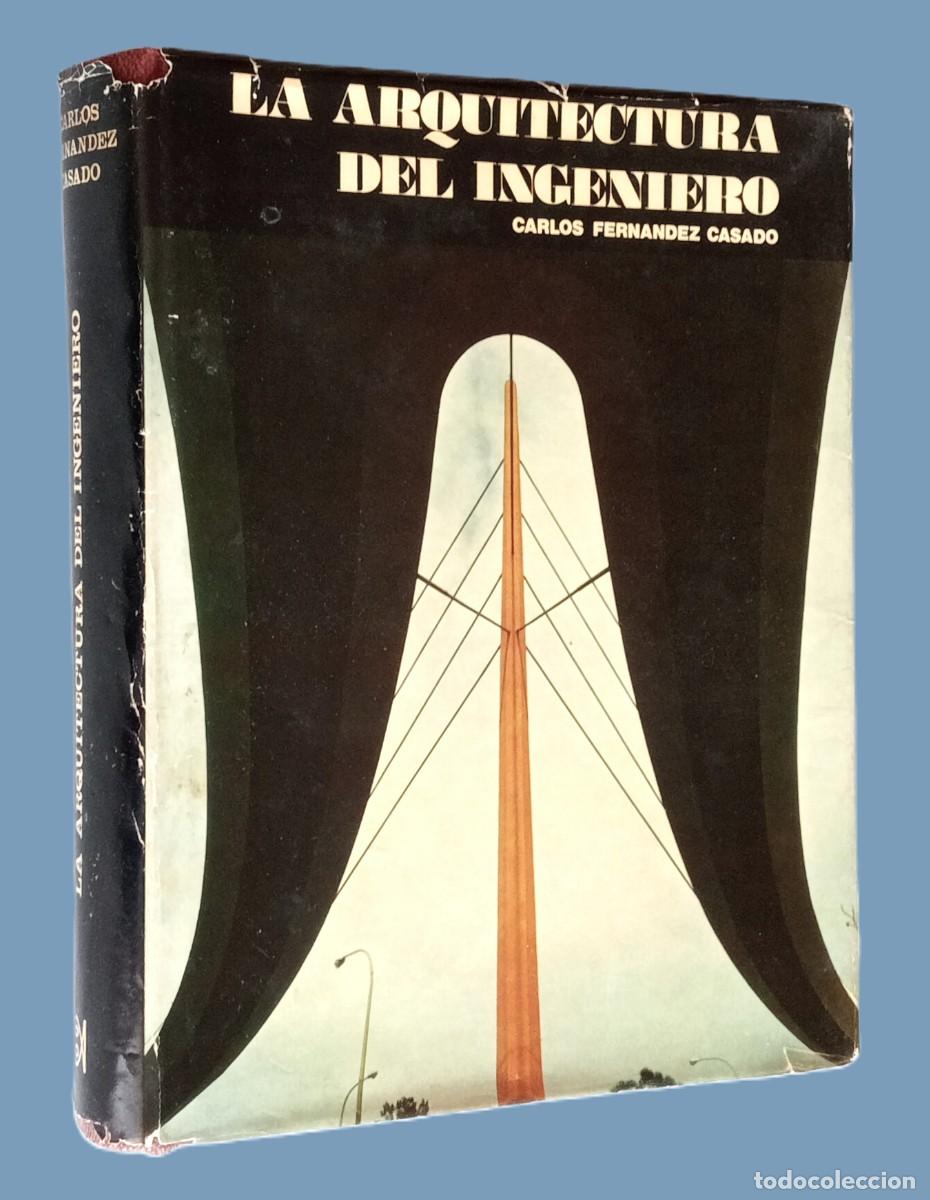 Libros de segunda mano: LA ARQUITECTURA DEL INGENIERO - Foto 1