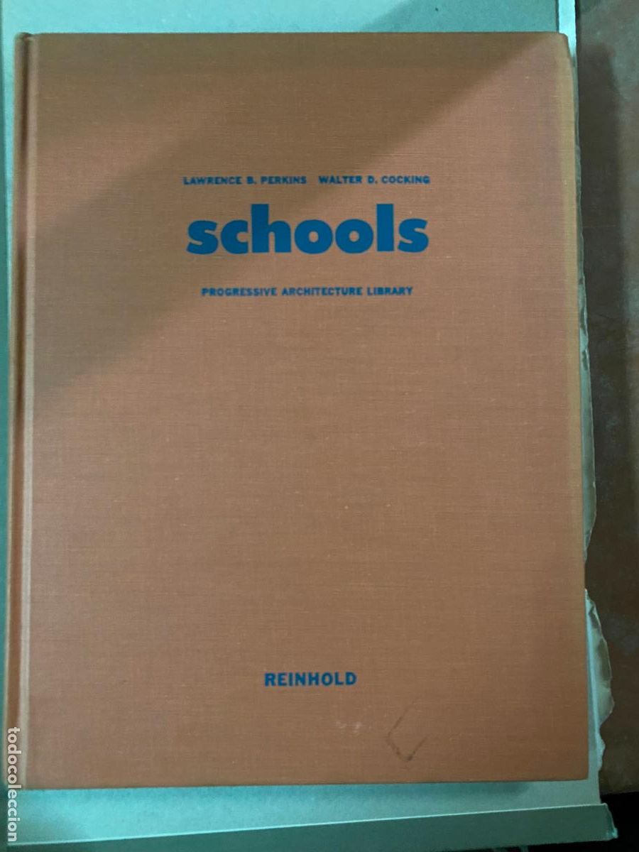 Second hand books: Schools: Progressive Architecture Library Lawrence B. Perkins and Walter D. Cocking