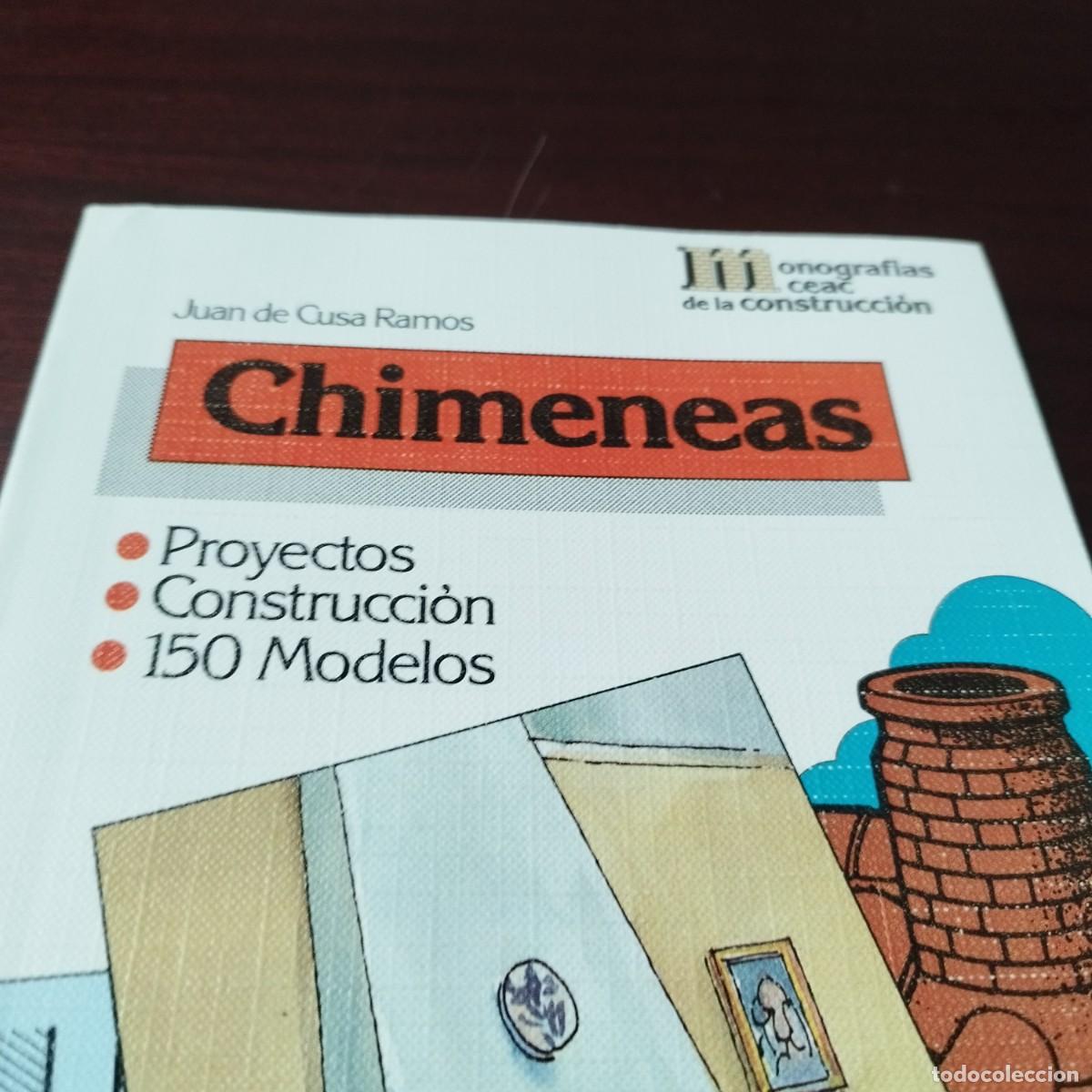 Libros de segunda mano: CHIMENEAS / JUAN DE CUSA RAMOS / PU-GUI-2 / CEAC - Foto 3