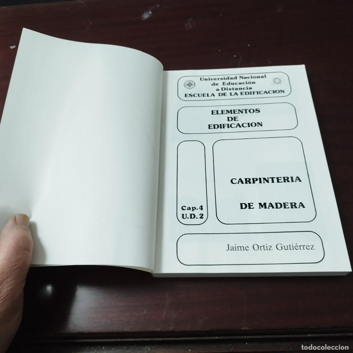 Libros de segunda mano: CARPINTERIA DE MADERA / JAIME ORTIZ GUTIERREZ / PU-GUI-2 - Foto 3