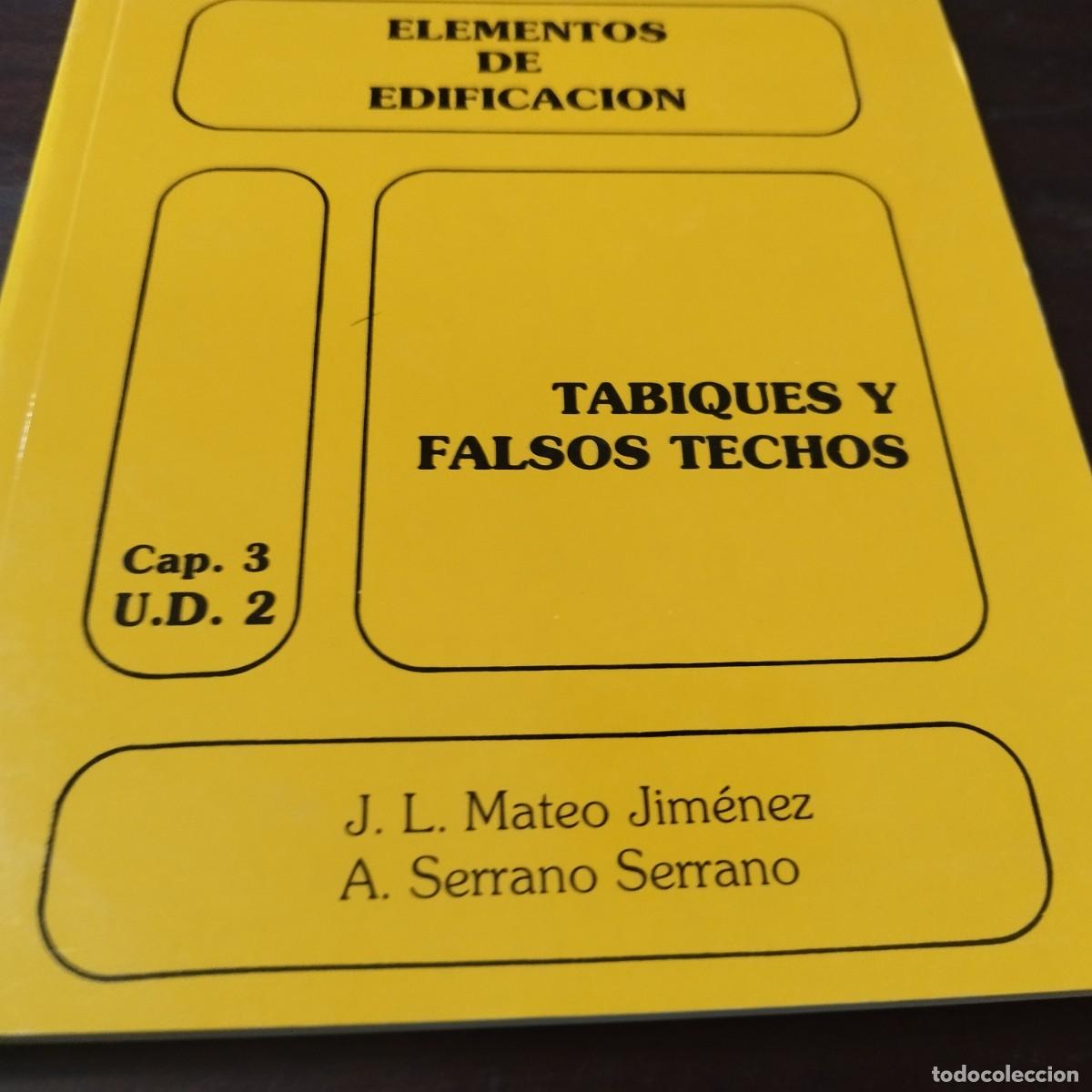 Libros de segunda mano: TABIQUES Y FALSOS TECHOS / MATEO JIMENEZ, SERRANO SERRANO / PU-GUI-4 - Foto 3