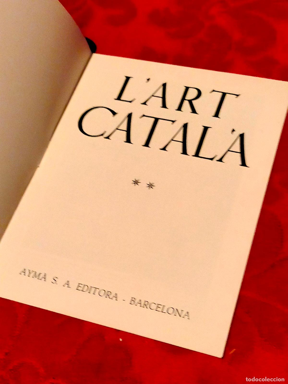 Libros de segunda mano: Lart catal&agrave; Ayma SA editora Barcelona - Foto 2