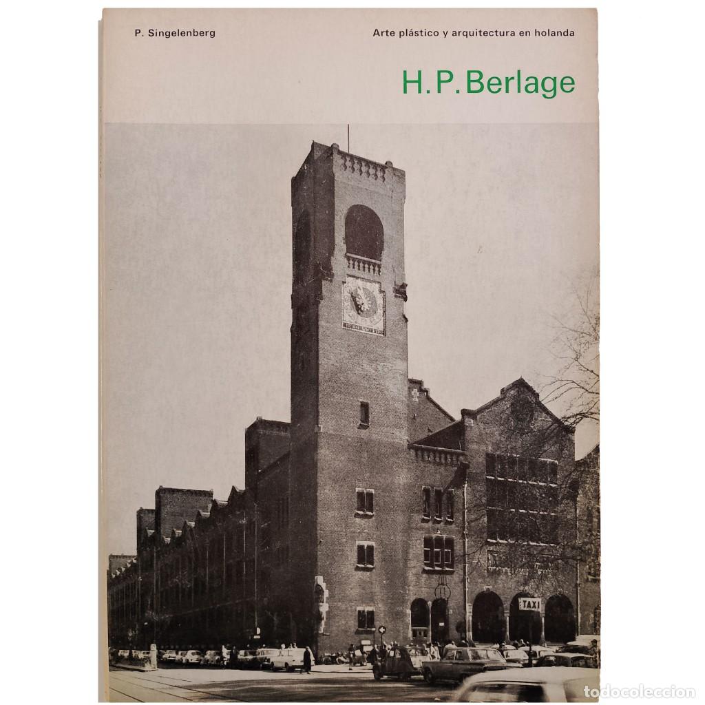 Libros de segunda mano: H. P. BERLAGE. Singelenberg, P. - Foto 1
