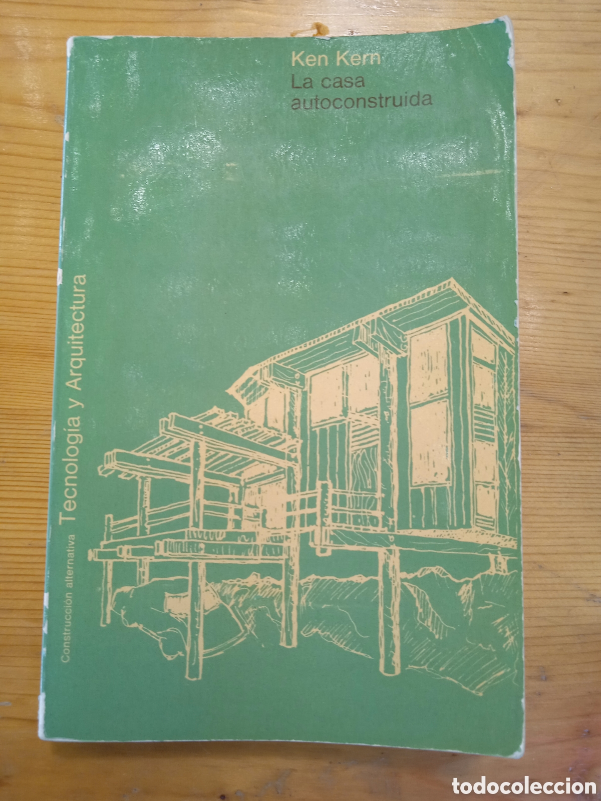 Libros de segunda mano: La Casa Autoconstruida. Ken Kern. - Foto 1