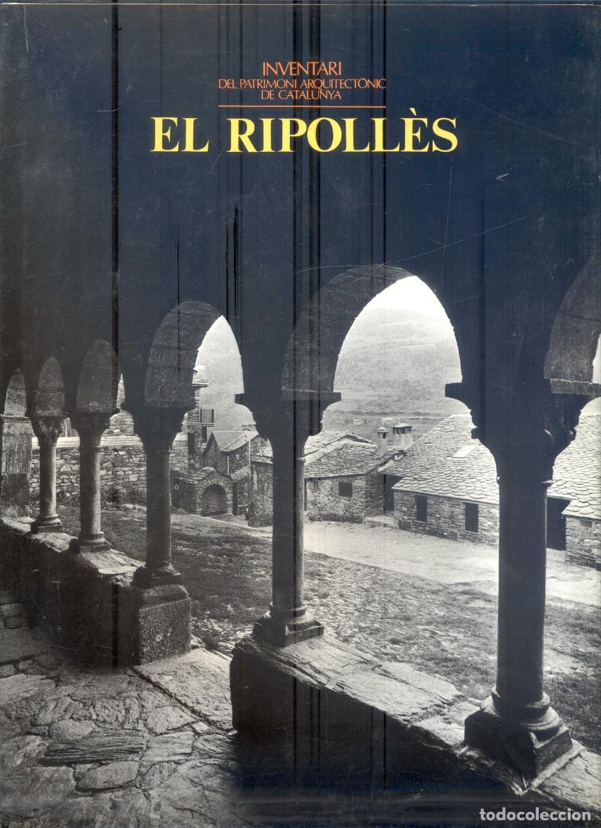 Second hand books: NUMULITE L1535 El Ripoll&egrave;s Inventari del patrimoni arquitect&ograve;nic de Catalunya arquitectura