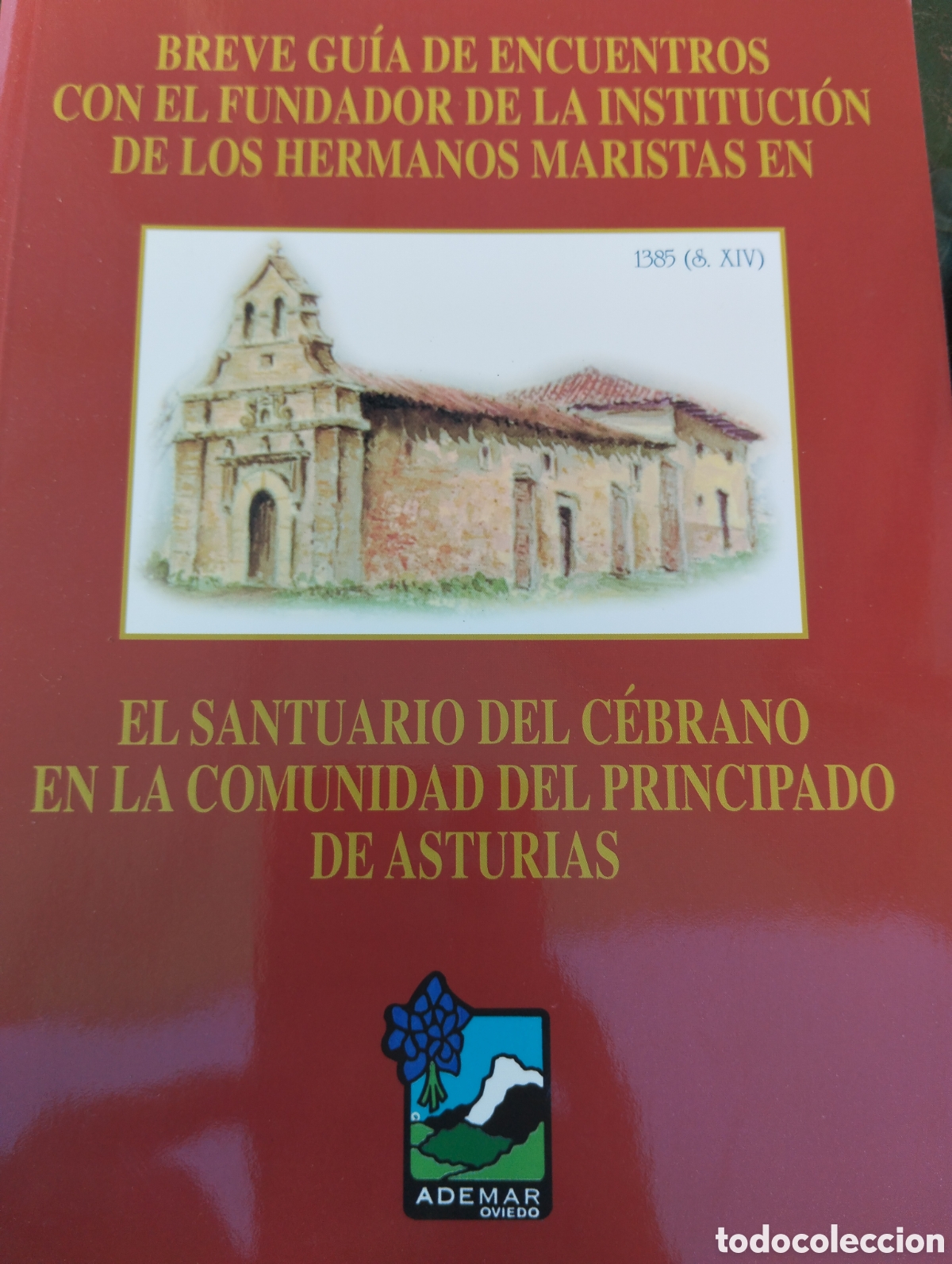Second hand books: BREVE GU&Iacute;A DE ENCUENTROS CON EL FUNDADOR DE LA INSTITUCI&Oacute;N DE LOS HERMANOS MARISTAS EN EL SANTUARIO