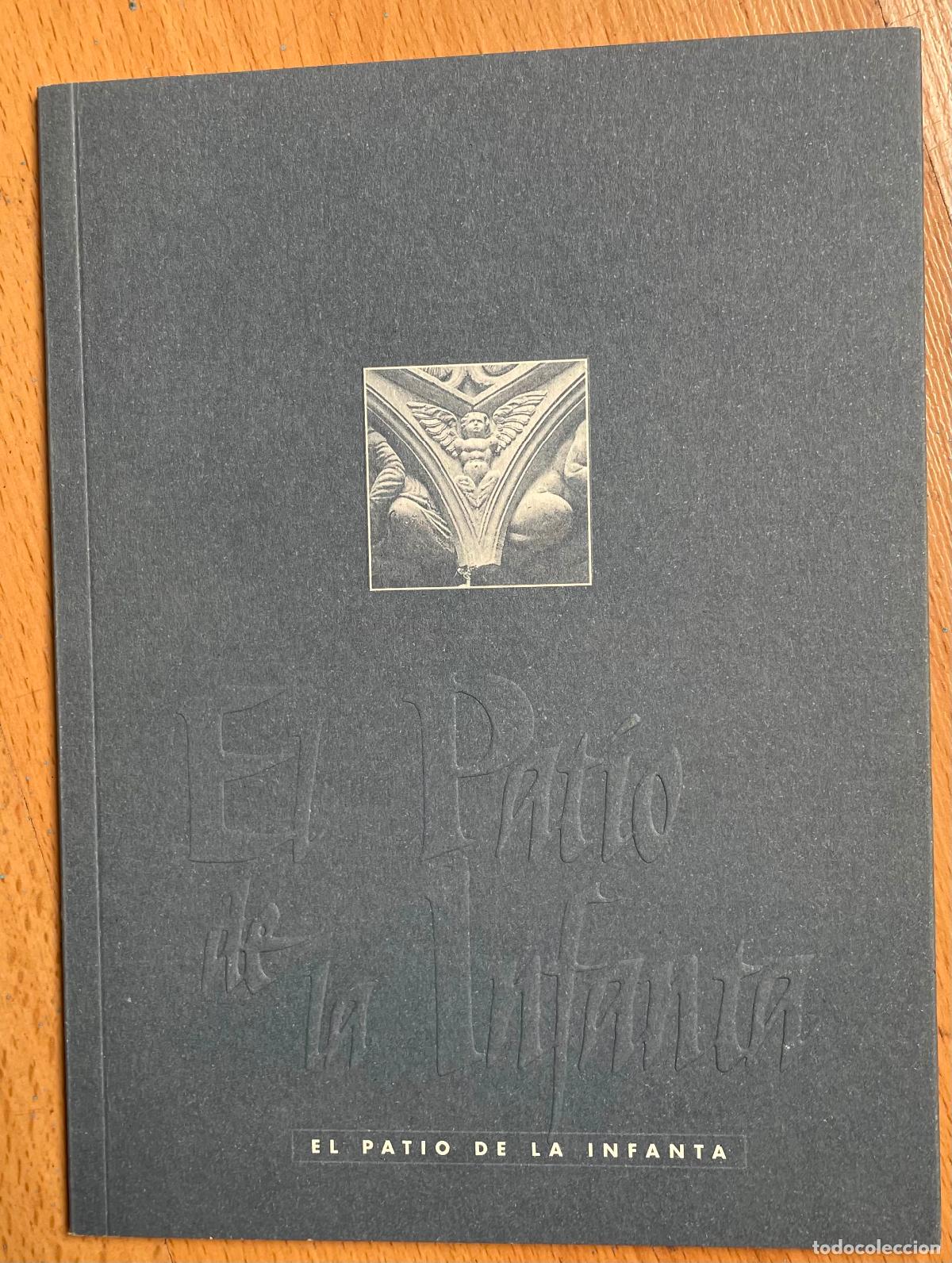 Libros de segunda mano: EL PATIO DE LA INFANTA - Foto 1