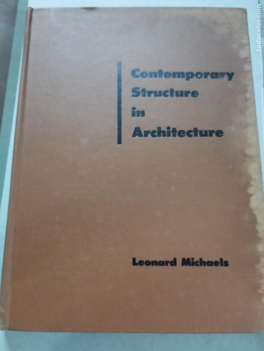 Libros de segunda mano: CONTEMPORARY STRUCTURE IN ARCHITECTURE Leonard Michaels - Foto 1