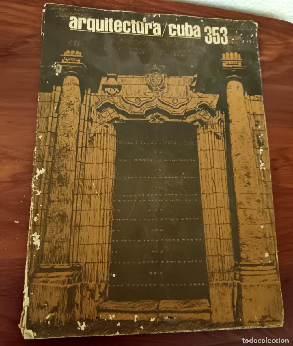 Livres d'occasion: ARQUITECTURA CUBA 353/54 A&Ntilde;O 1982