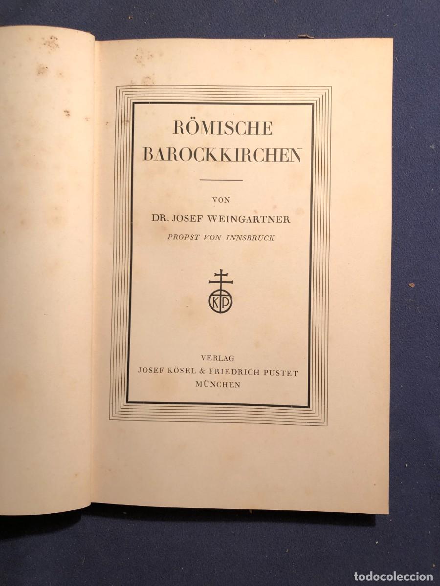 Libros de segunda mano: JOSEF WEINGARTNER: - R&Ouml;MISCHE BAROCKKIRCHEN - - Foto 2