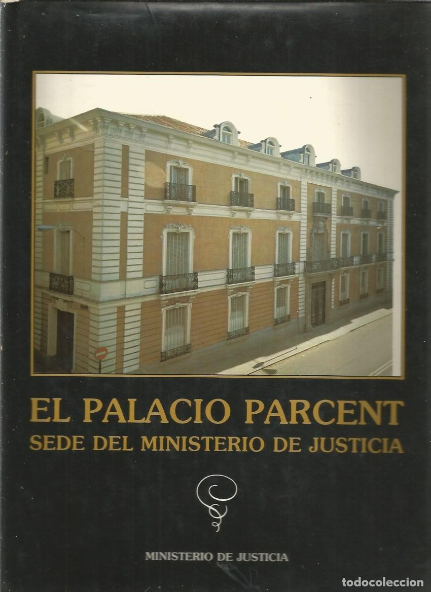 Livres d'occasion: EL PALACIO PARCENT SEDE DEL MINISTERIO DE JUSTICIA-VIRGINIA TOVAR MARTIN