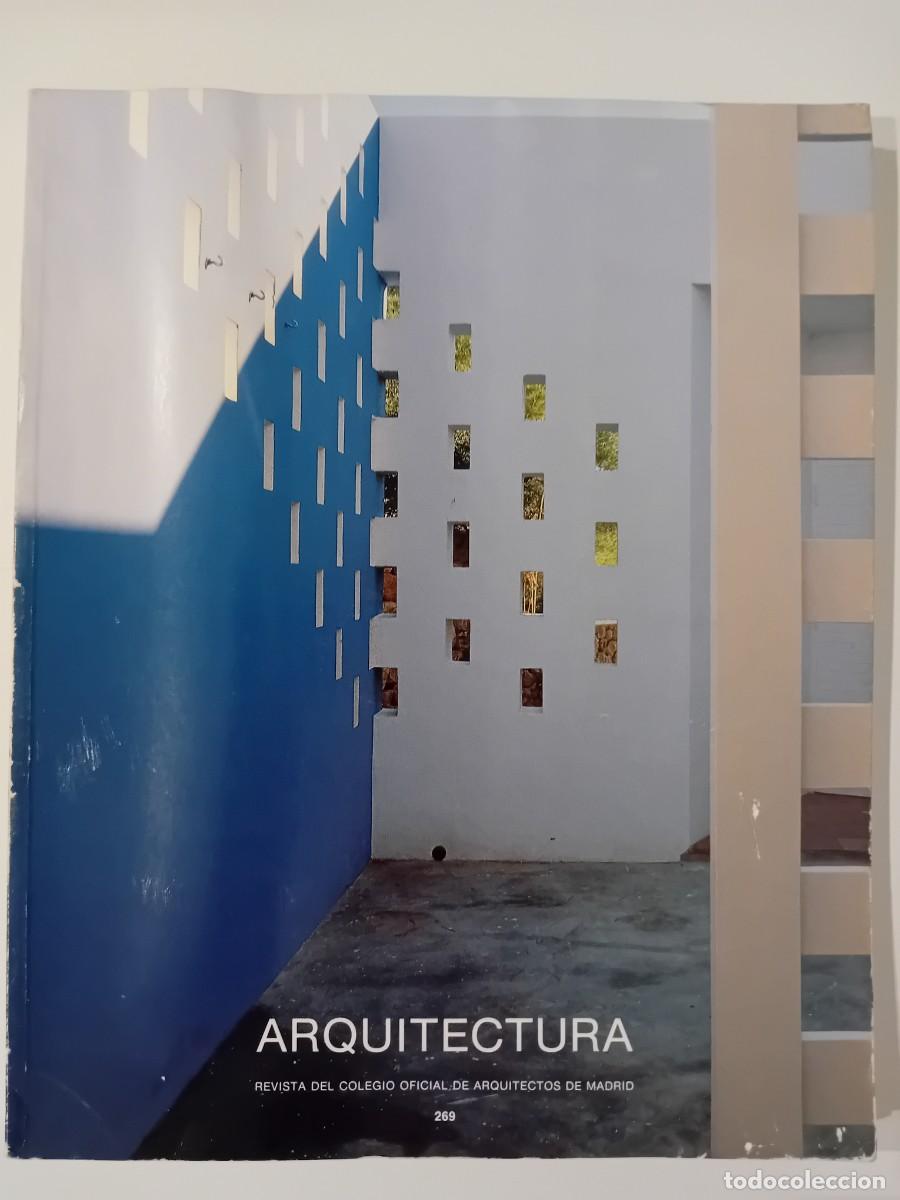 Second hand books: ARQUITECTURA. REVISTA DEL COLEGIO OFICIAL DE ARQUITECTOS DE MADRID. 269. 1987