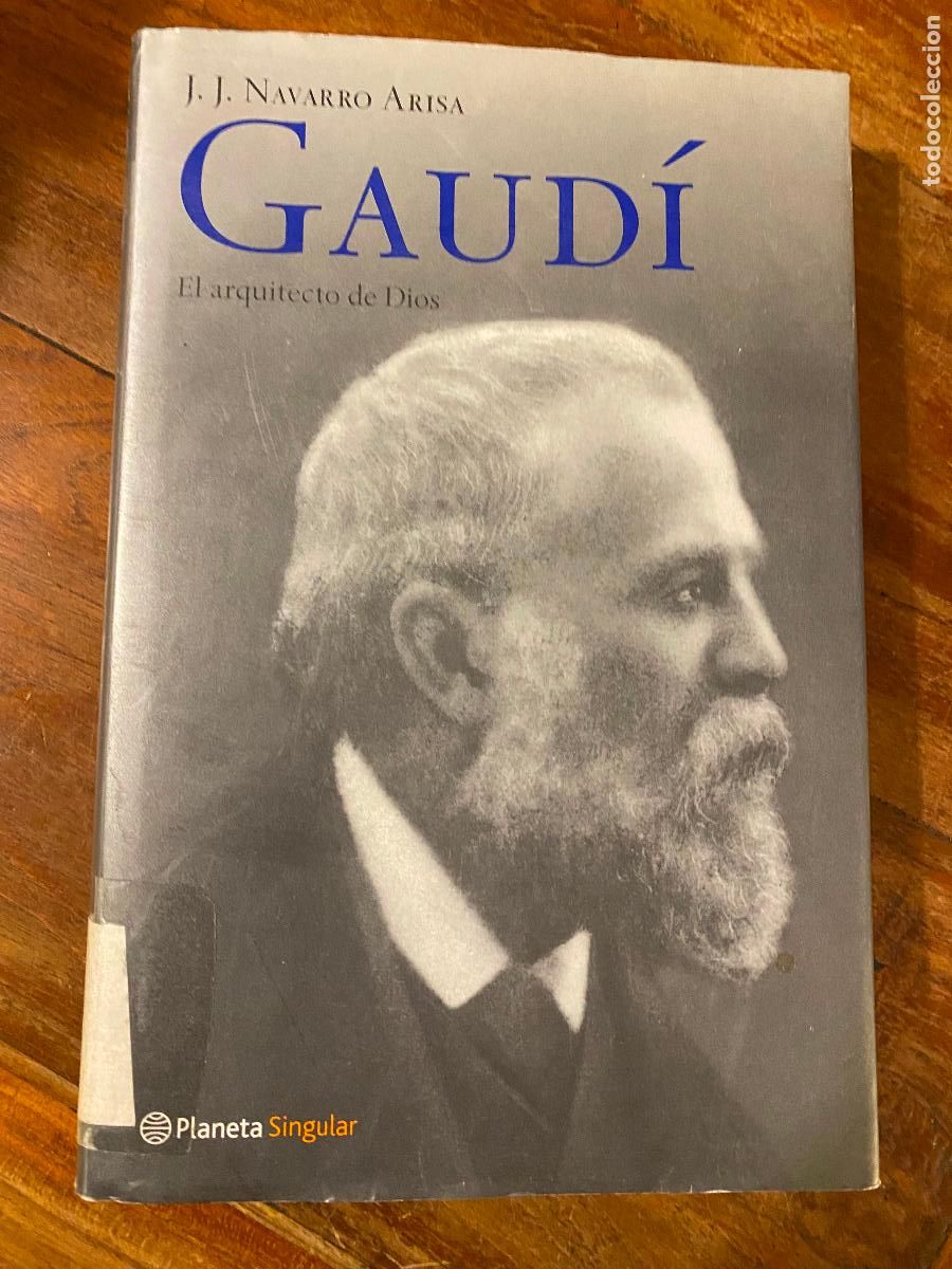 Libros de segunda mano: J.J. NAVARRO ARISA: GAUD&Iacute;. EL ARQUITECTO DE DIOS - Foto 1
