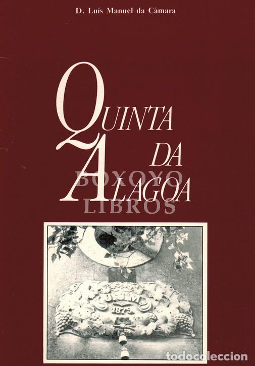 Libros de segunda mano: C&Aacute;MARA, Luis Manuel de. Quinta da Alagoa en Carcavelos