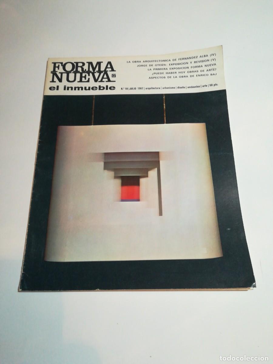 Libros de segunda mano: Forma Nueva el Inmueble, N&deg;18, Julio 1967, Edita El Inmueble