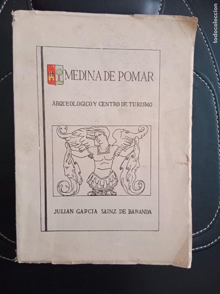 Libri di seconda mano: MEDINA DE POMAR ARQUEOLOGICO Y CENTRO TURISMO - JULIAN GARCIA SAINZ DE BARANDA 1966 2&ordf; EDICION