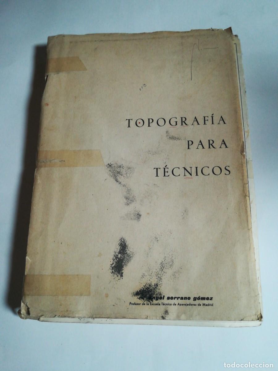 Libri di seconda mano: Topograf&iacute;a para T&eacute;cnicos, &Aacute;ngel Serrano G&oacute;mez, Escuela T&eacute;cnica de Aparejadores de Madrid