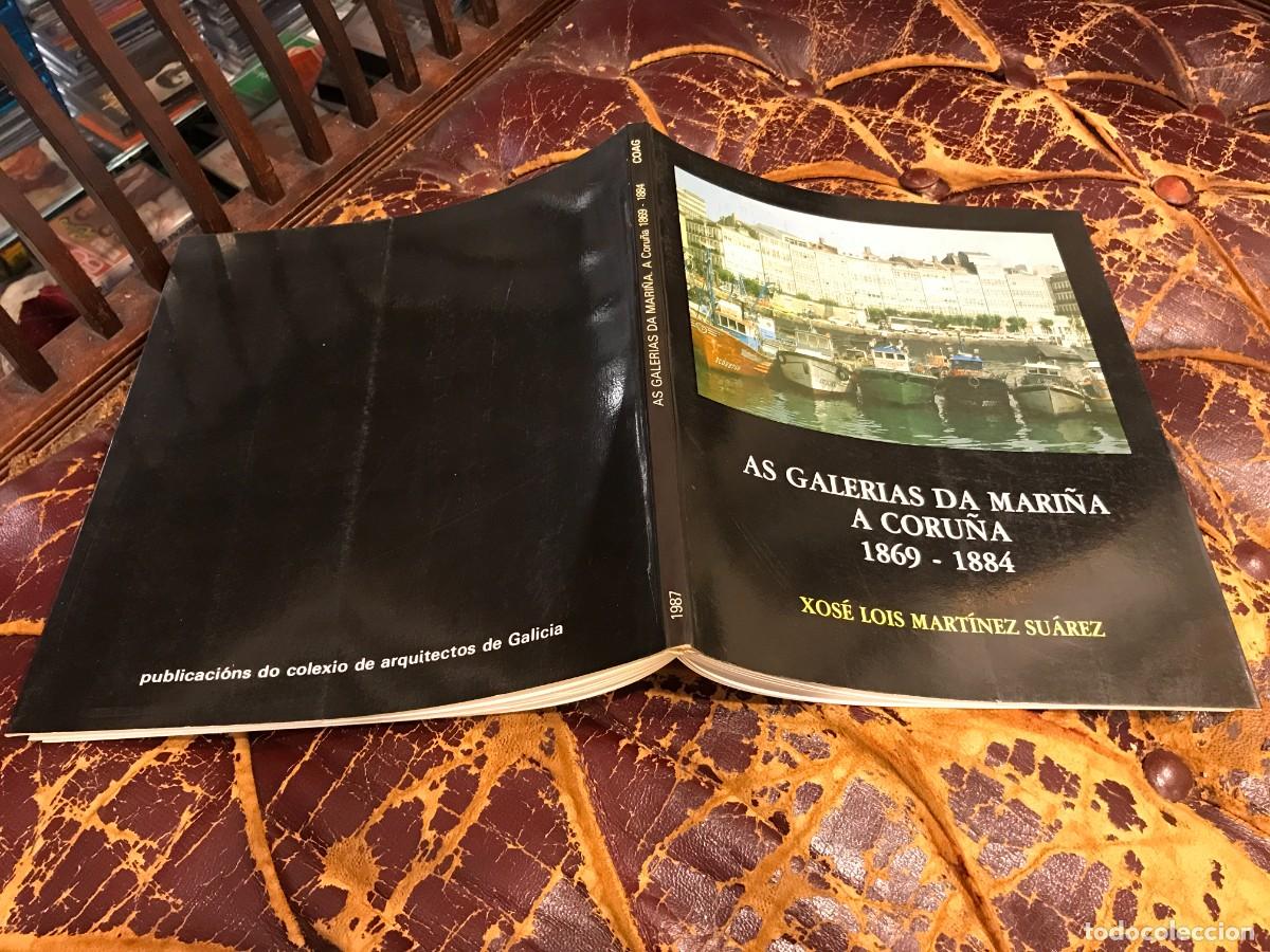 Second hand books: XOS&Eacute; LOIS MART&Iacute;NEZ. AS GALER&Iacute;AS DA MARI&Ntilde;A A CORU&Ntilde;A 1869-1884. A&Ntilde;O 1987
