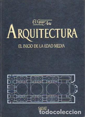 Libros de segunda mano: EL GRAN ARTE EN LA ARQUITECTURA VOLUMEN 10 EL INICIO DE LA EDAD MEDIA - A-AT-1183