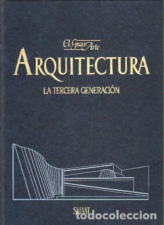 Libros de segunda mano: EL GRAN ARTE EN LA ARQUITECTURA VOLUMEN 29 LA TERCERA GENERACION - A-AT-1186