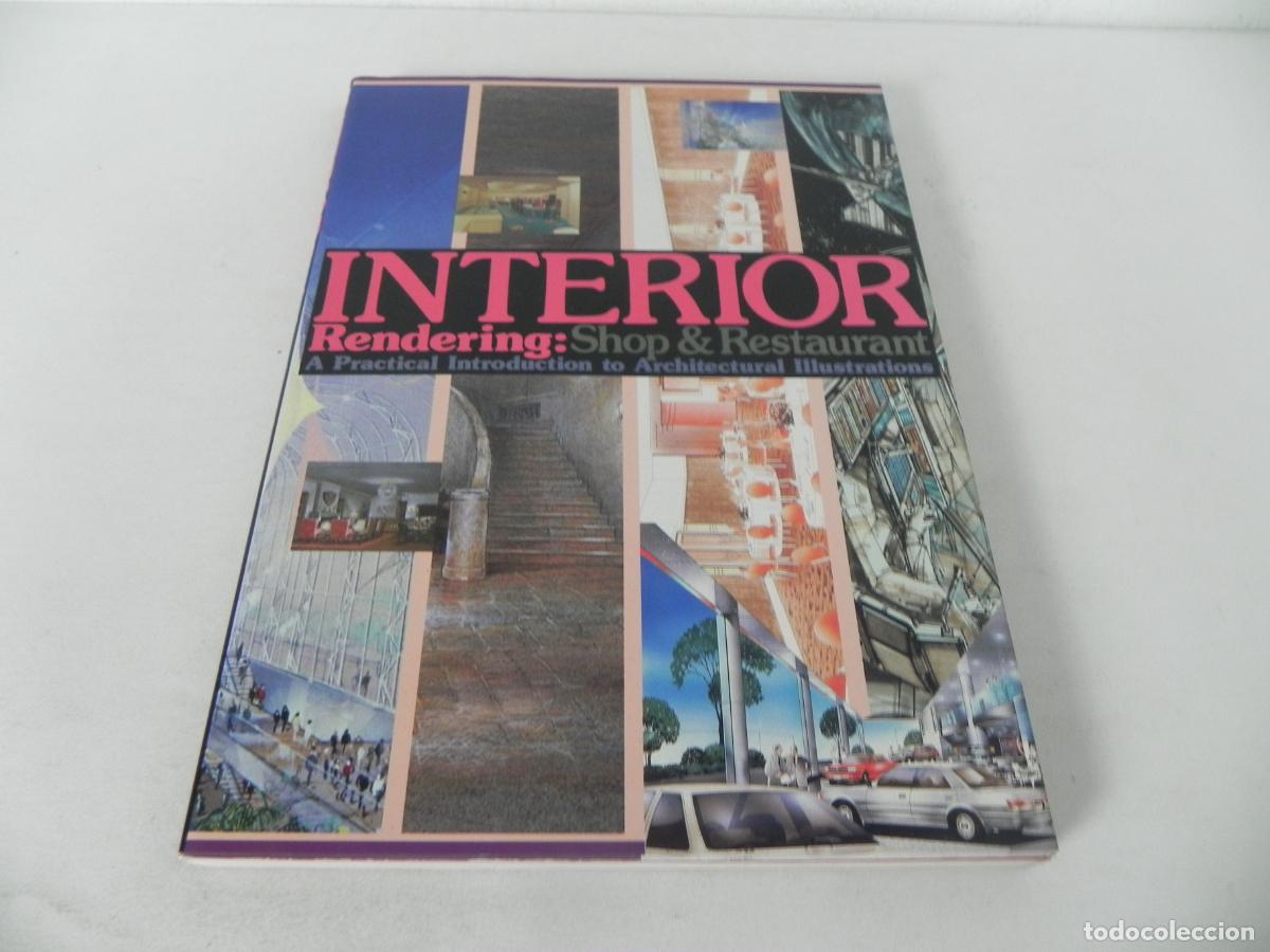 Libros de segunda mano: INTERIOR RENDERRING: SHOP & RESTAURANT(A PRACTICAL INTRODUCTION TO ARCHITETURAL ILLUSTRATIONS) 1990 - Foto 2