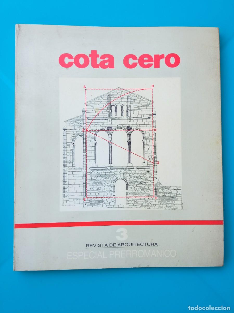 Libri di seconda mano: Cota Cero. Revista de arquitectura 3. Especial prerrom&aacute;nico