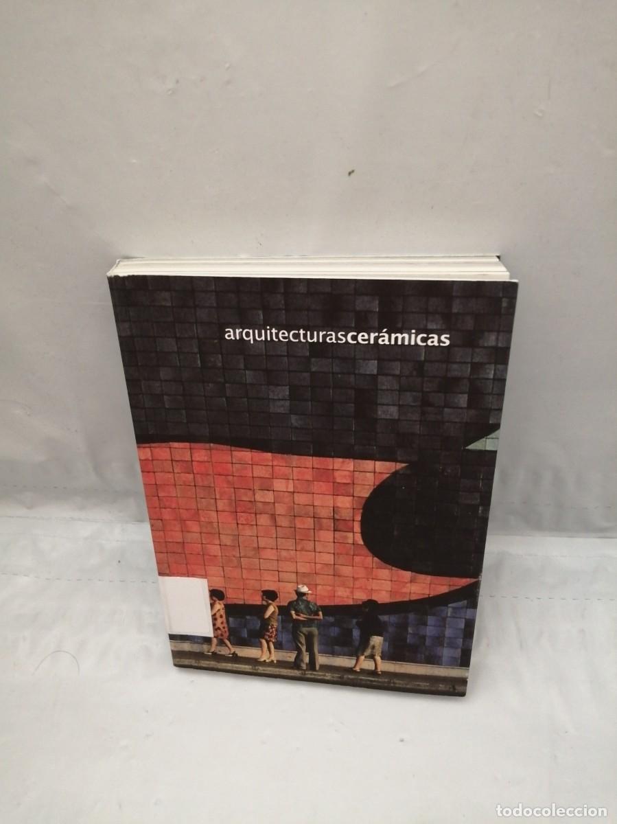 Libros de segunda mano: ARQUITECTURASCER&Aacute;MICAS (Arquitecturas cer&aacute;micas) - Foto 1