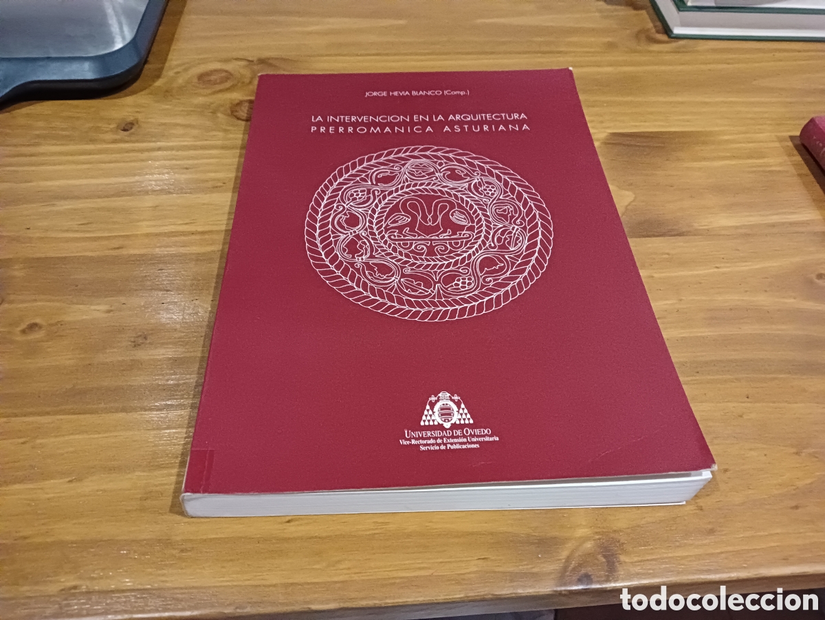 Libros de segunda mano: La intervenci&oacute;n en la arquitectura prerrom&aacute;nica asturiana