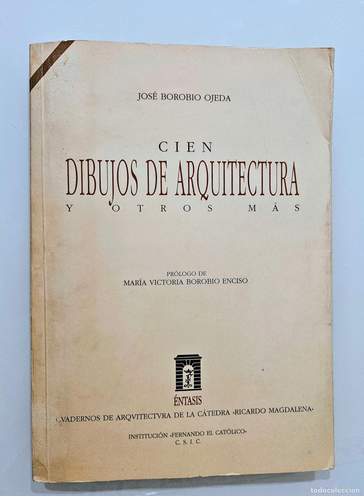 Livres d'occasion: Cien dibujos de arquitectura y otros m&aacute;s | Borobio, Jos&eacute; | Edita Instituci&oacute;n &rdquo;Fernando el Cat&oacute;lico&rdquo;