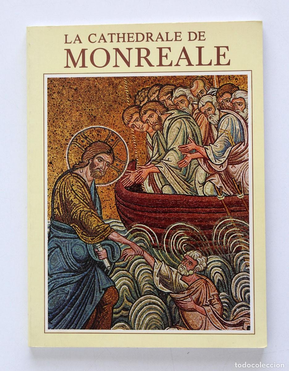 Gebrauchte Bücher: LA CATHEDRAL DE MONREALE. Sandro Chierichetti. Texto en francés. Catedral