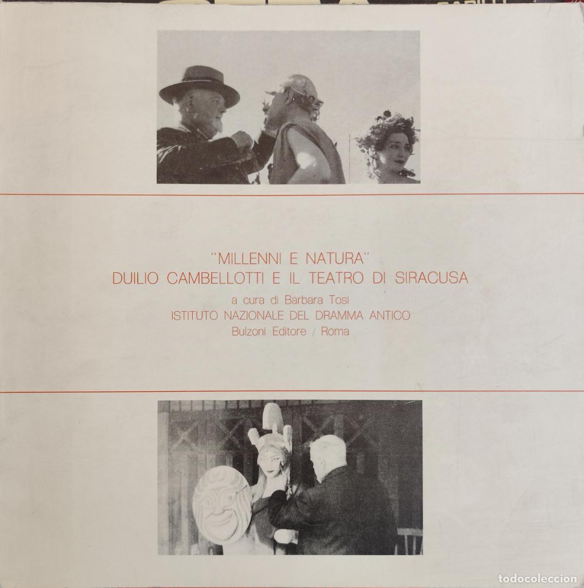 Gebrauchte B&uuml;cher: Millenni e natura. Duilio Cambellotti e il teatro di Siracusa. Barbara Tosi. Escenograf&iacute;a Teatral.