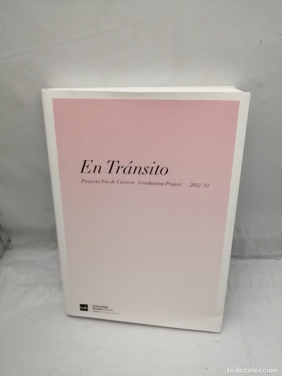 Libros de segunda mano: En Tr&aacute;nsito 2012-2013: Proyecto Fin de Carrera / Graduation Projects 2012-2013 - Foto 1