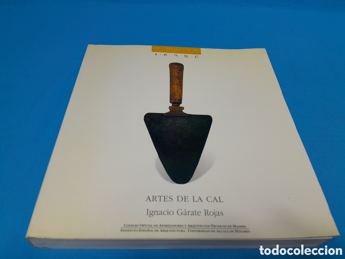 Libros de segunda mano: ARTES DE LA CAL - IGNACIO G&Aacute;RATE ROJAS - Foto 1