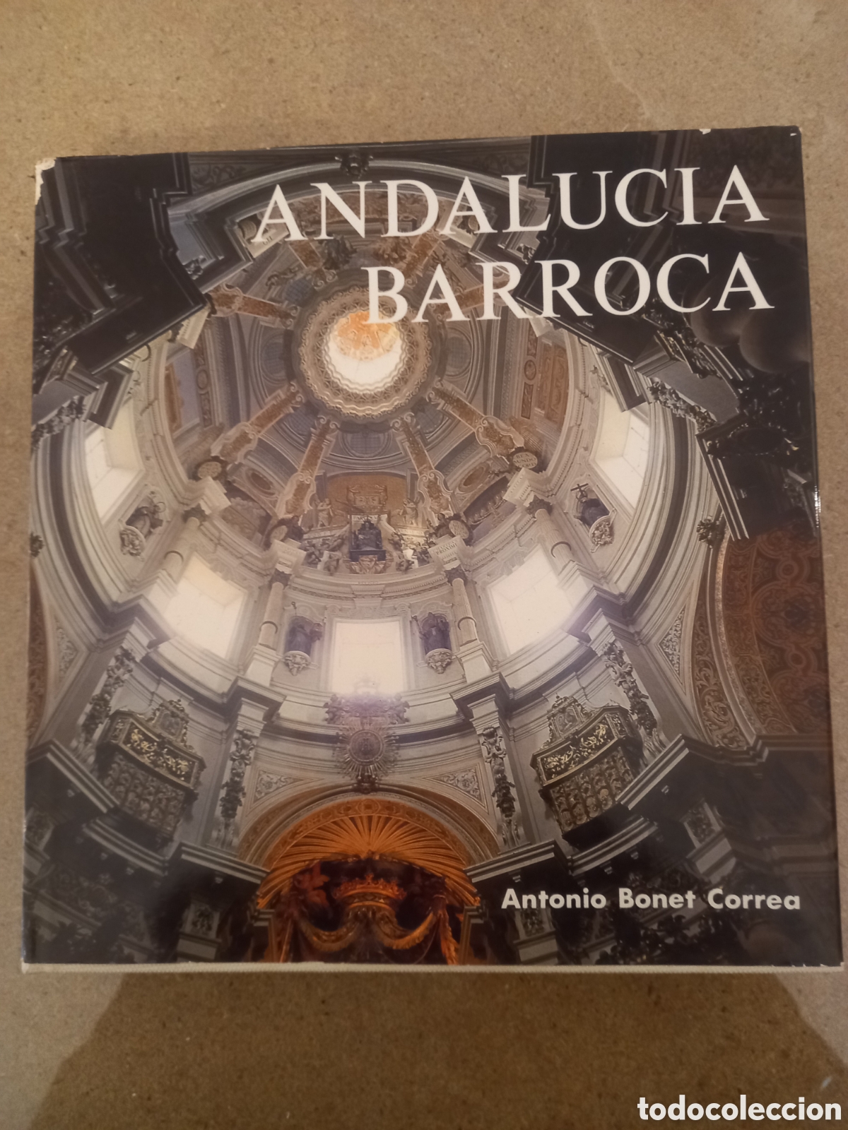 Libros de segunda mano: Andaluc&iacute;a Barroca. Antonio Bonet Correa. - Foto 1