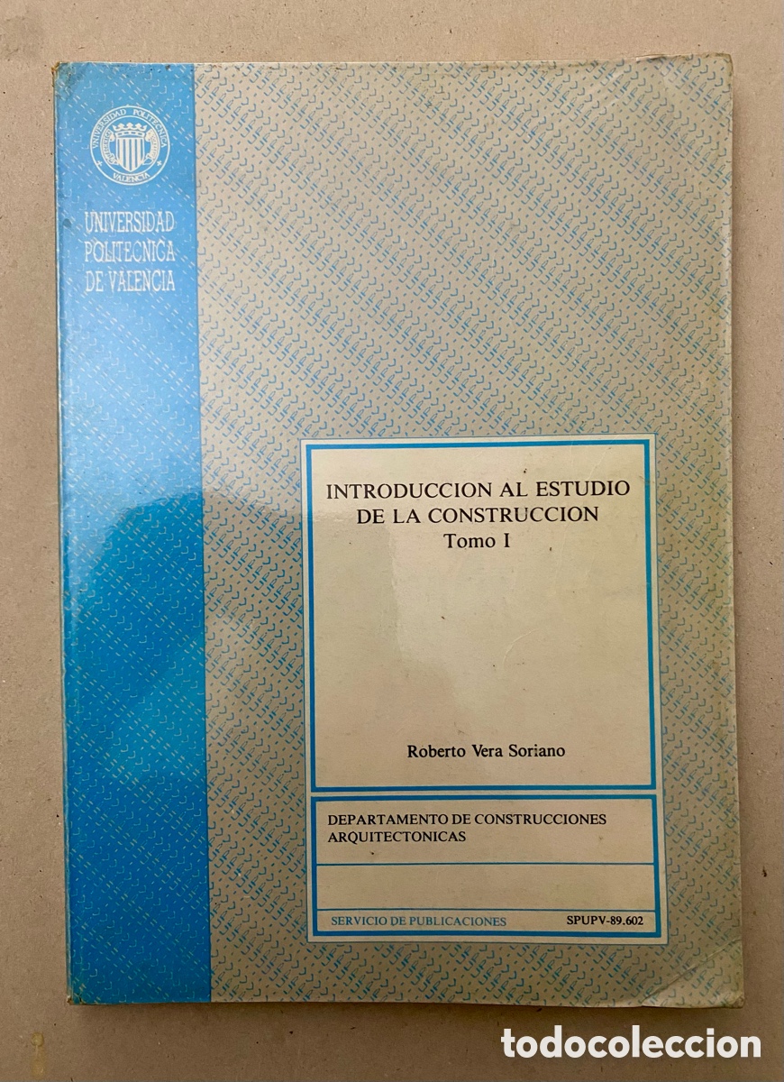 Libros de segunda mano: INTRODUCCION AL ESTUDIO DE LA CONSTRUCCION. TOMOS I Y II. - Foto 1