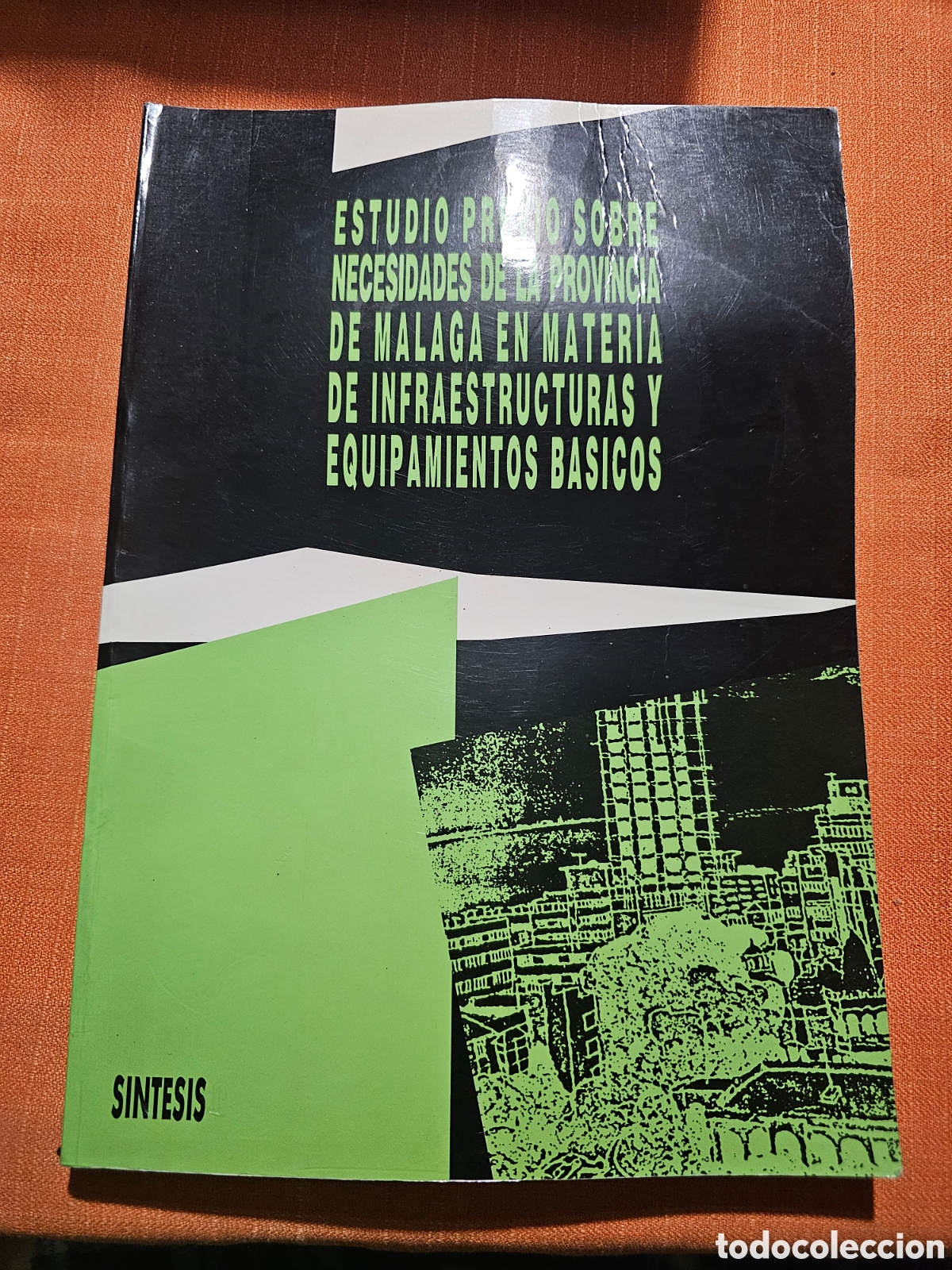Livres d'occasion: ESTUDIO PREVIO SOBRE NECESIDADES DE LA PROVINCIA DE MALAGA EN MATERIA DE INFRAESTRUCTURAS