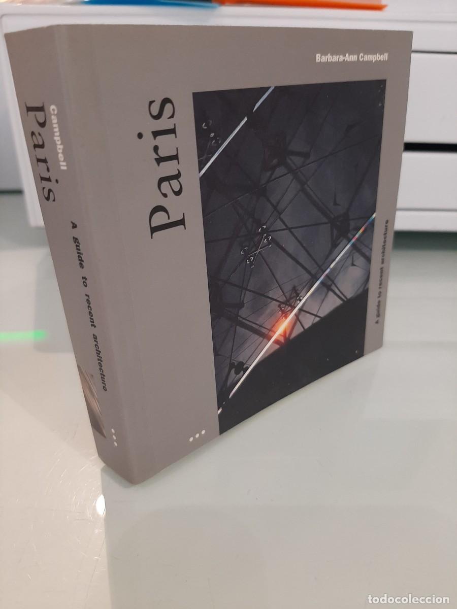 Libros de segunda mano: Barbara-Ann Campbell. Paris. A guide to recent architecture - Foto 1