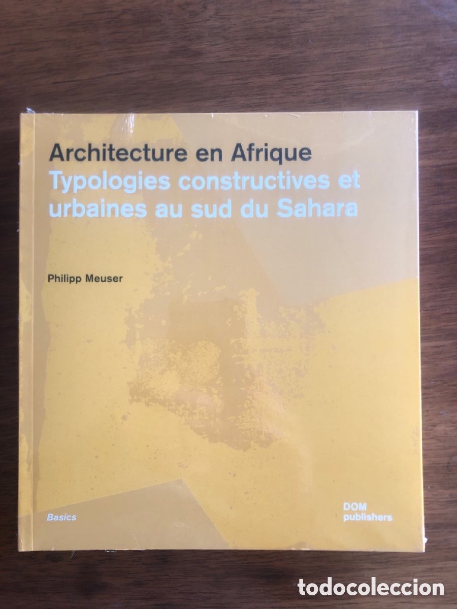 Livres d'occasion: Architecture en Afrique - Typologies constructives et urbaines au sud du Sahara - DOM