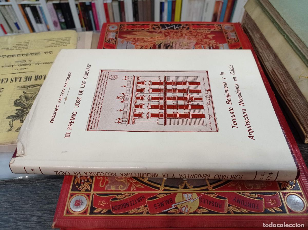 Livres d'occasion: 1974 - TEODORO FALCON MARQUEZ. Torcuato Benjumeda y la Arquitectura Neocl&aacute;sica en C&aacute;diz