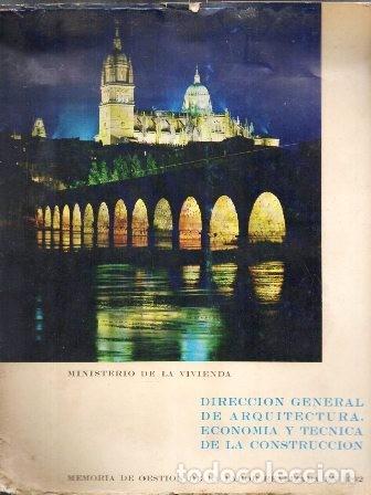 Libri di seconda mano: MEMORIA 1962 -MINISTERIO DE LA VIVIENDA DIRECCION GENERAL DE ARQUITECTURA &hellip; - A-AT-1197