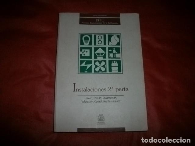 Libros de segunda mano: NTE INSTALACIONES 2&ordf; PARTE MINISTERIO DE FOMENTO (A&Ntilde;O 2000)