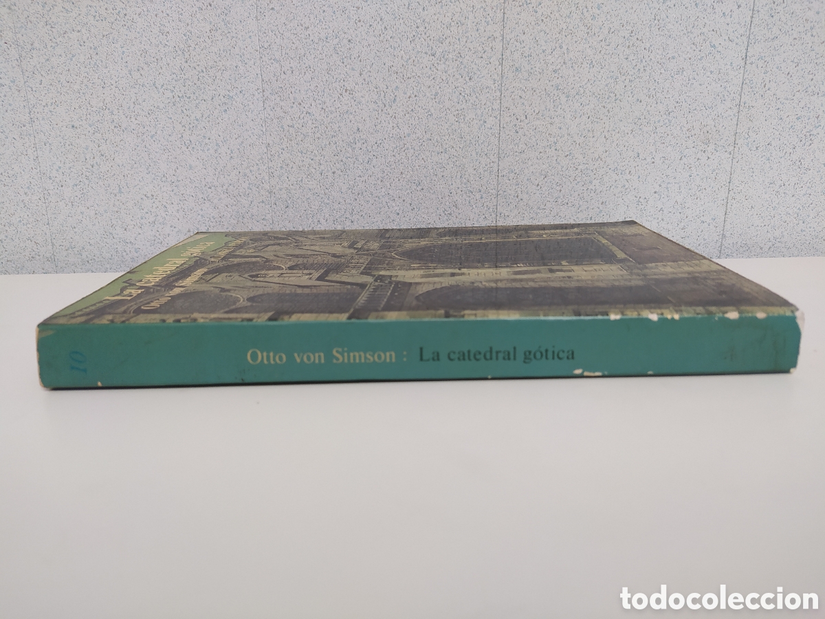 Libros de segunda mano: LIBRO LA CATEDRAL G&Oacute;TICA/ OTTO VON SIMSON - Foto 2