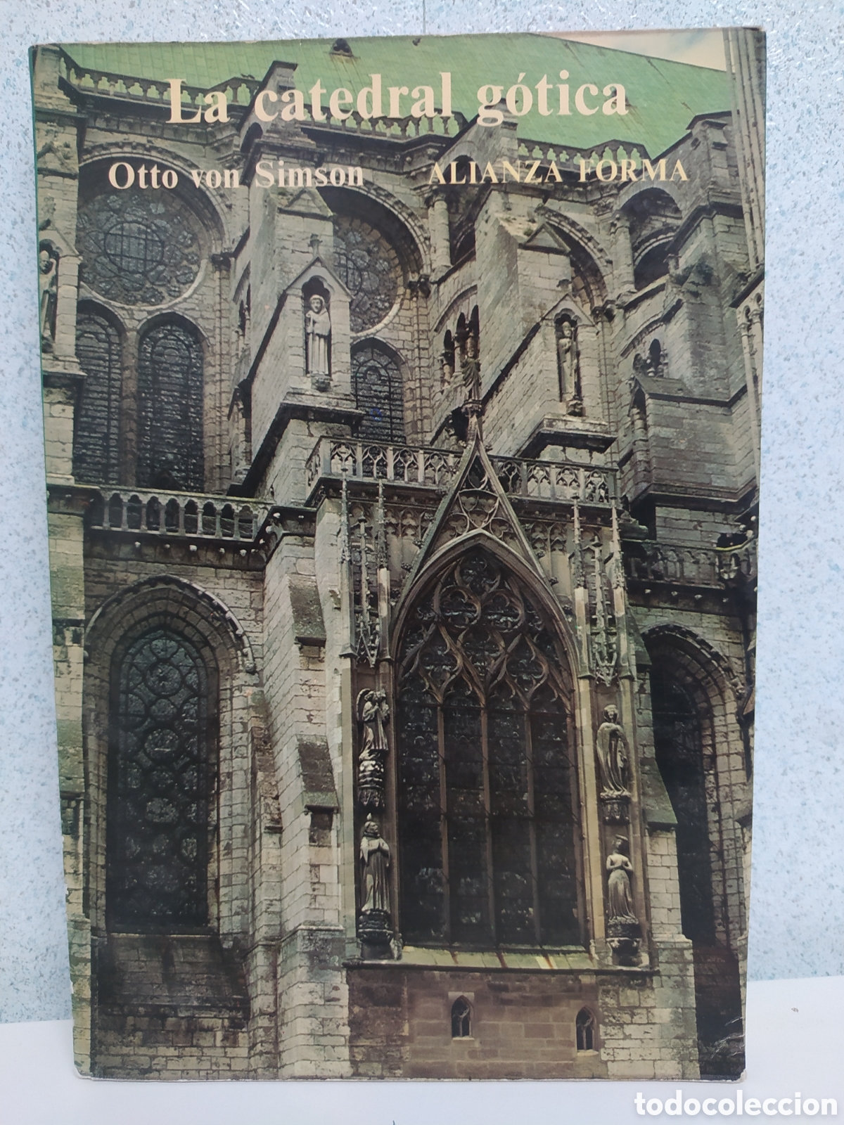 Libros de segunda mano: LIBRO LA CATEDRAL G&Oacute;TICA/ OTTO VON SIMSON