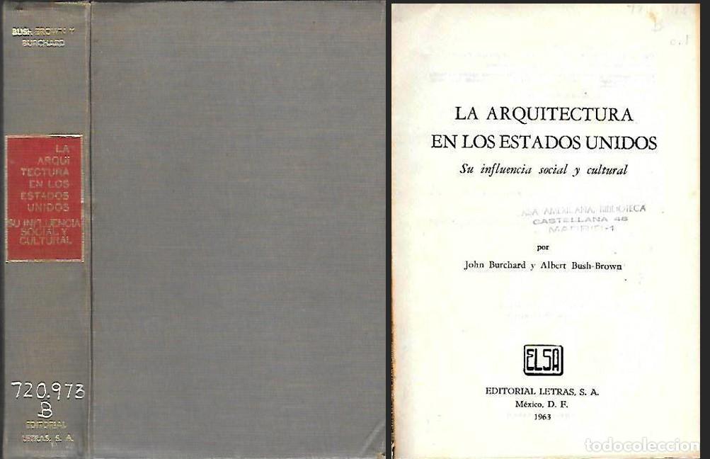 Second hand books: LA ARQUITECTURA EN LOS ESTADOS UNIDOS - SU INFLUENCIA SOCIAL Y CULTURAL - A-AT-1198