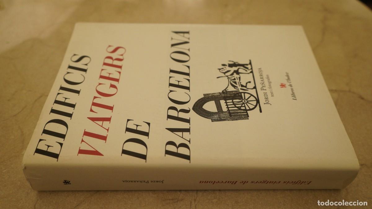 Libros de segunda mano: JORDI PE&Ntilde;ARROJA - EDIFICIS VIATGERS DE BARCELONA - Foto 3
